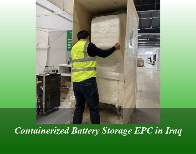 Containerized Battery Storage EPC in Iraq