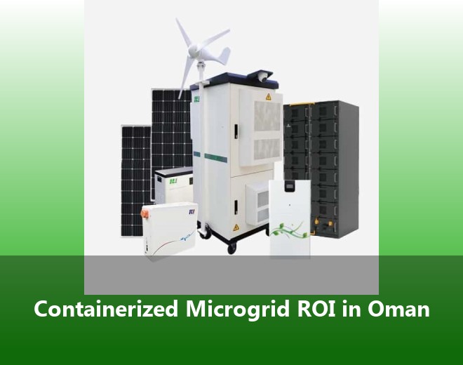 Containerized Microgrid ROI in Oman
