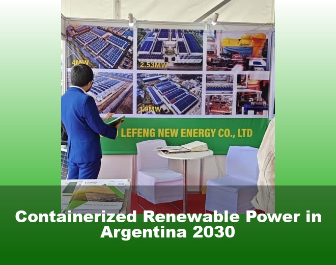 Containerized Renewable Power in Argentina 2030