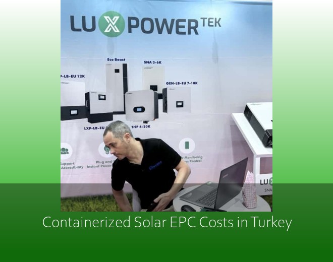 Containerized Solar EPC Costs in Turkey