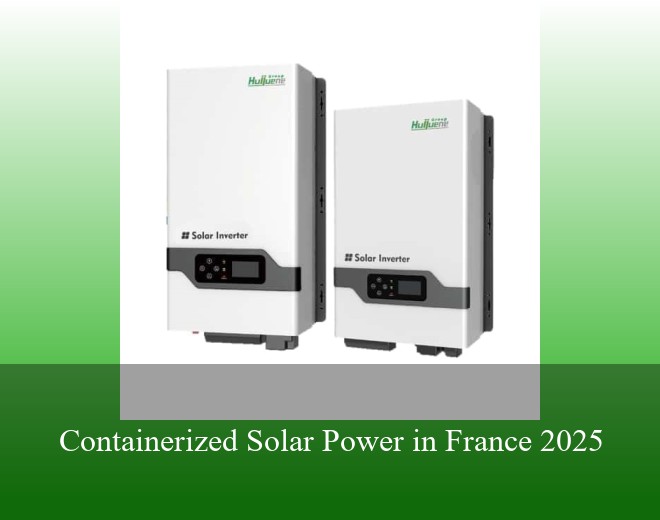 Containerized Solar Power in France 2025