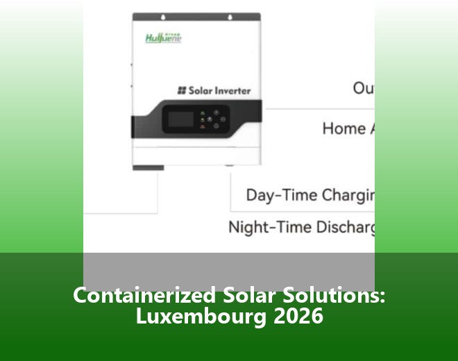 Containerized Solar Solutions: Luxembourg 2026