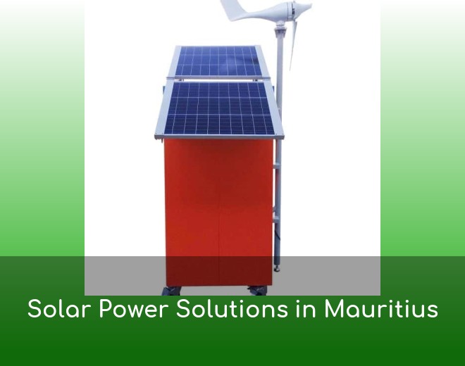 Solar Power Solutions in Mauritius