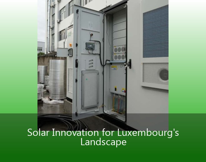 Solar Innovation for Luxembourg's Landscape
