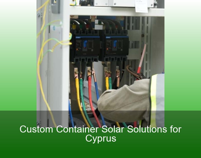 Custom Container Solar Solutions for Cyprus