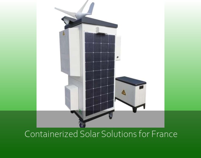 Containerized Solar Solutions for France