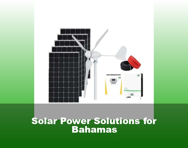 Solar Power Solutions for Bahamas