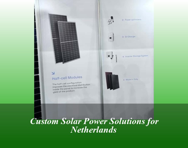Custom Solar Power Solutions for Netherlands