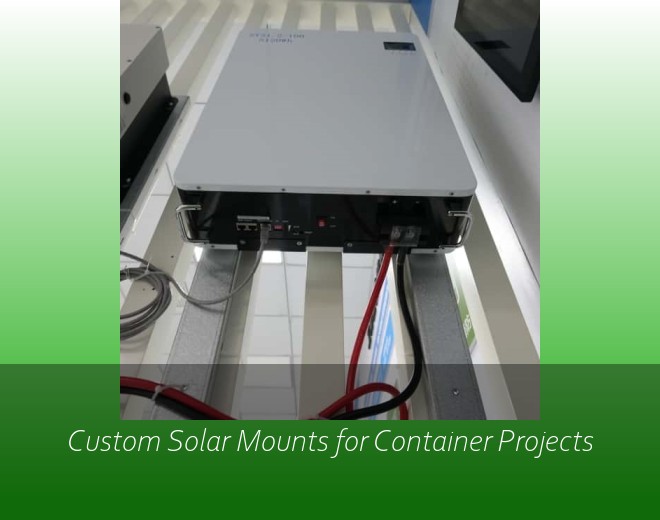 Custom Solar Mounts for Container Projects