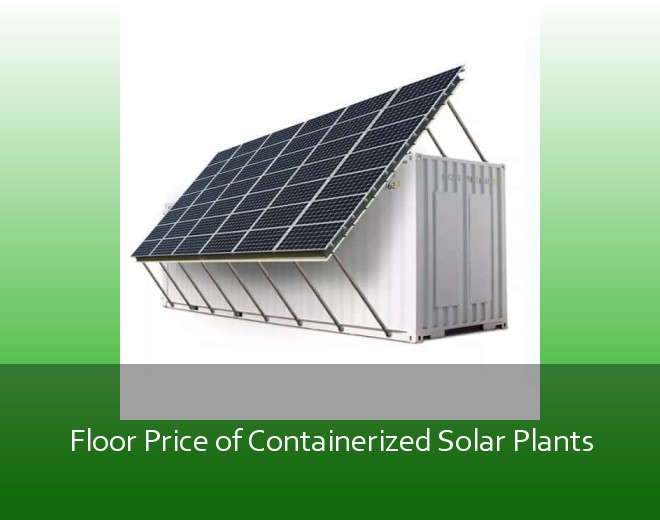Floor Price of Containerized Solar Plants
