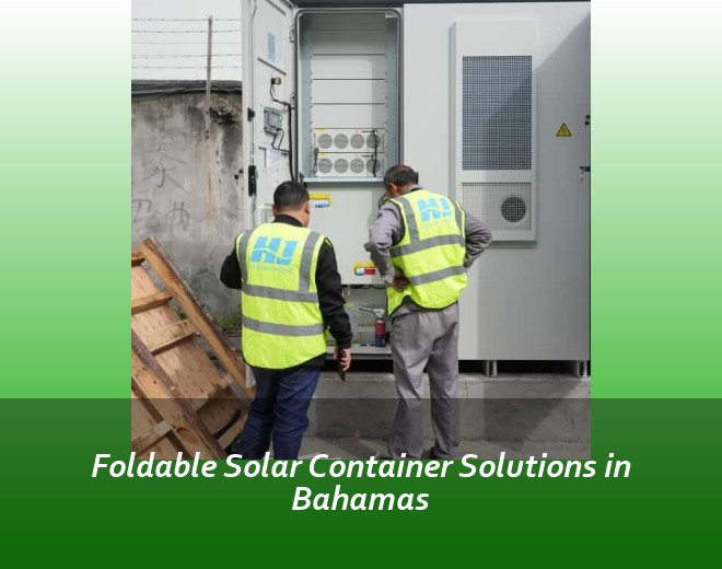 Foldable Solar Container Solutions in Bahamas