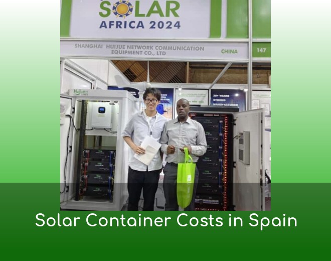 Solar Container Costs in Spain