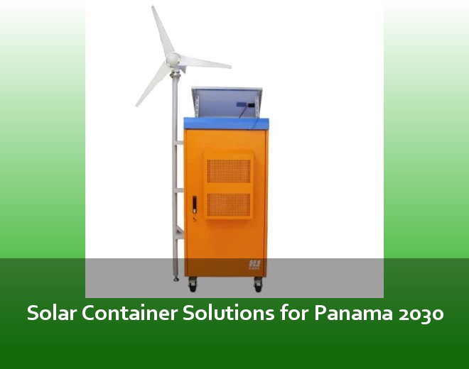 Solar Container Solutions for Panama 2030