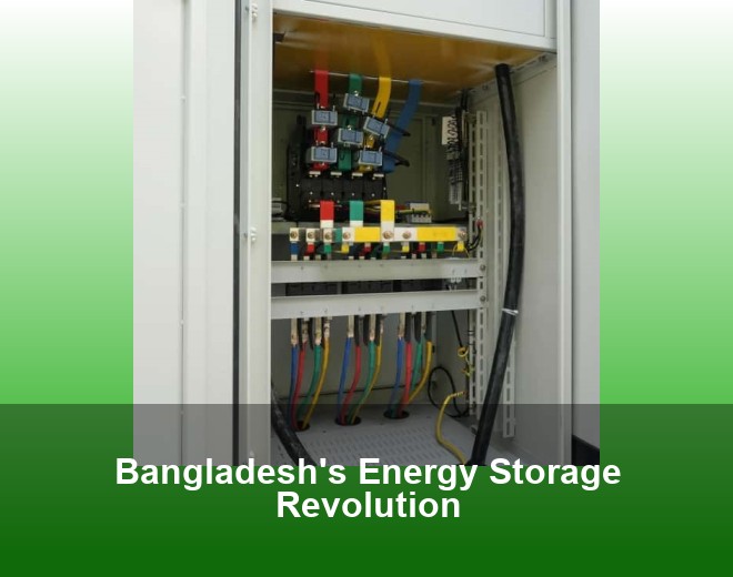 Bangladesh's Energy Storage Revolution