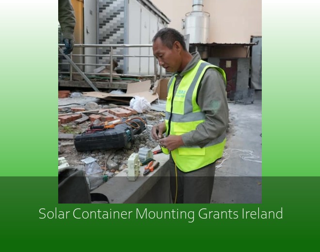 Solar Container Mounting Grants Ireland