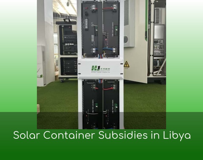 Solar Container Subsidies in Libya