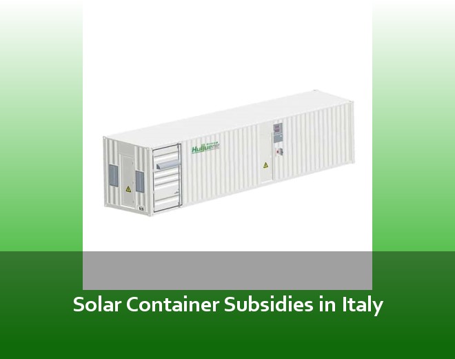 Solar Container Subsidies in Italy