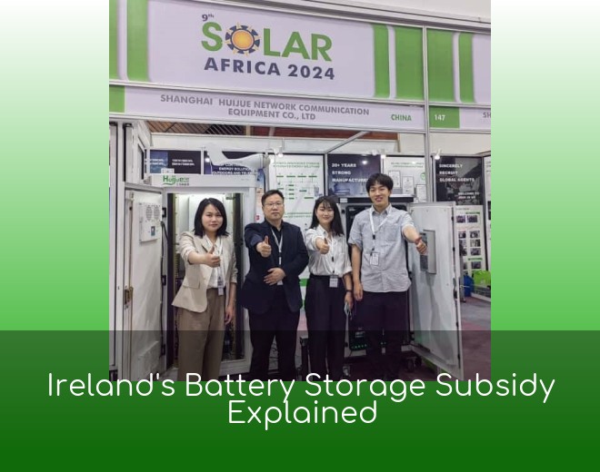 Ireland's Battery Storage Subsidy Explained
