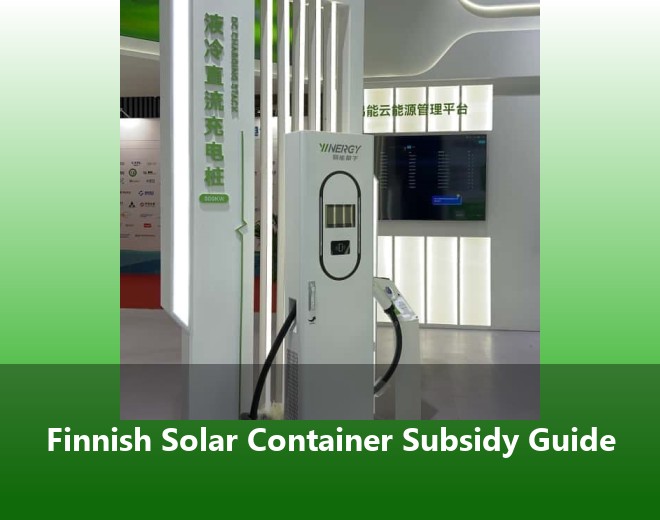 Finnish Solar Container Subsidy Guide