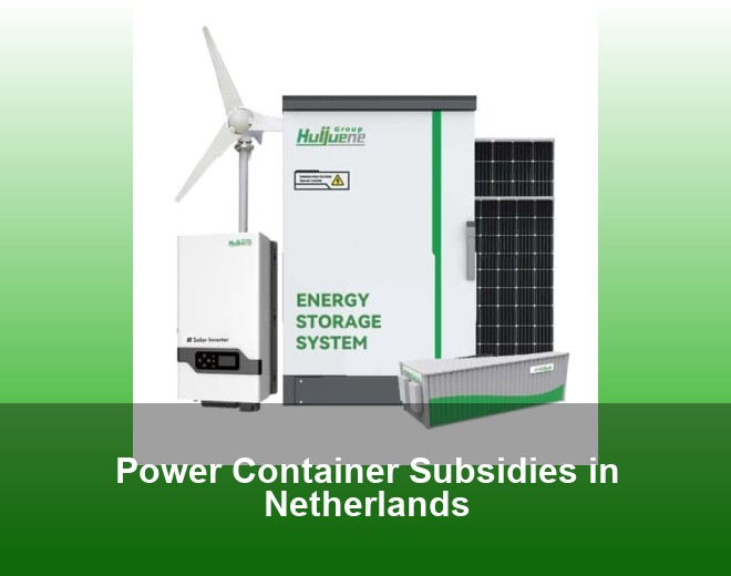 Power Container Subsidies in Netherlands