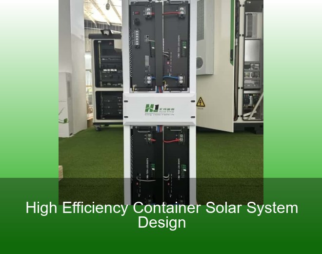 High Efficiency Container Solar System Design