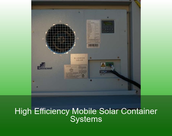 High Efficiency Mobile Solar Container Systems