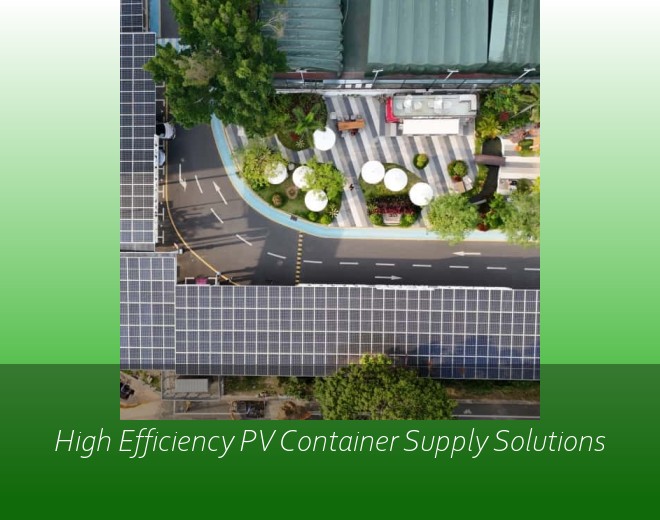 High Efficiency PV Container Supply Solutions
