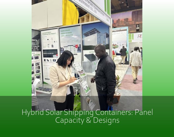 Hybrid Solar Shipping Containers: Panel Capacity & Designs