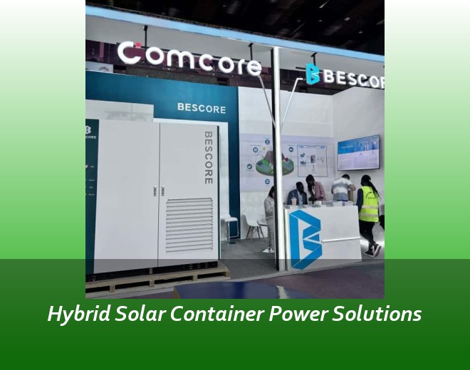 Hybrid Solar Container Power Solutions