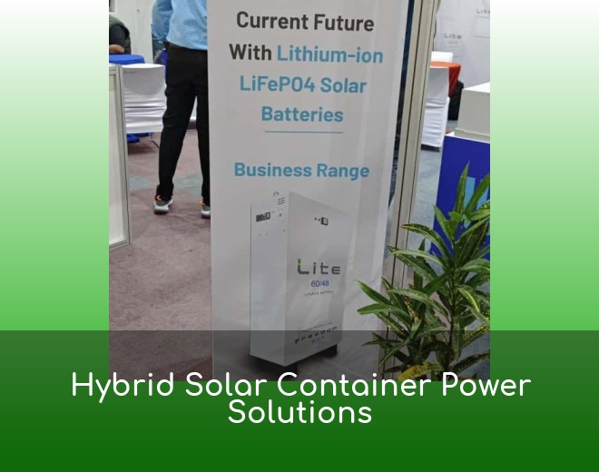 Hybrid Solar Container Power Solutions