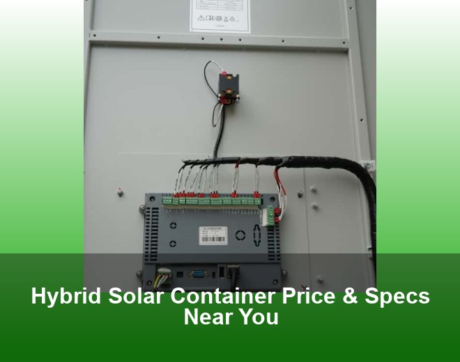 Hybrid Solar Container Price & Specs Near You