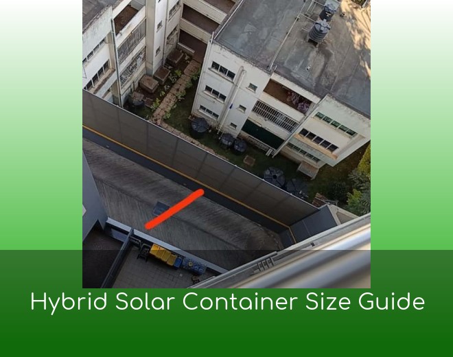 Hybrid Solar Container Size Guide