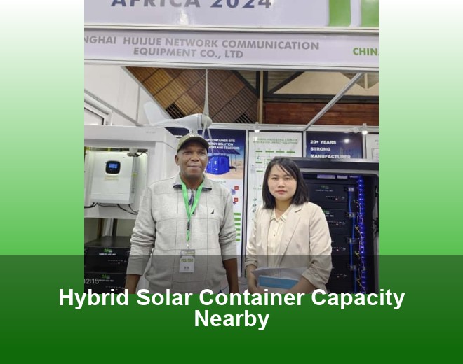 Hybrid Solar Container Capacity Nearby