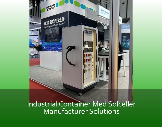 Industrial Container Med Solceller Manufacturer Solutions
