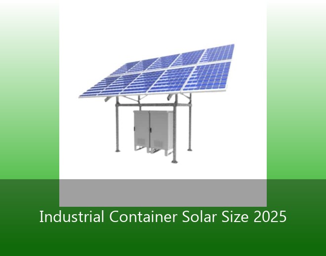 Industrial Container Solar Size 2025