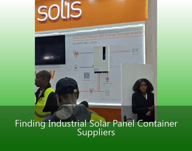 Finding Industrial Solar Panel Container Suppliers