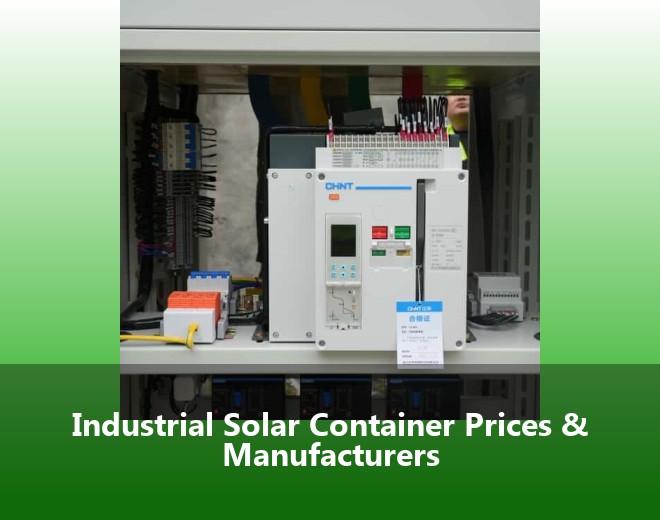 Industrial Solar Container Prices & Manufacturers