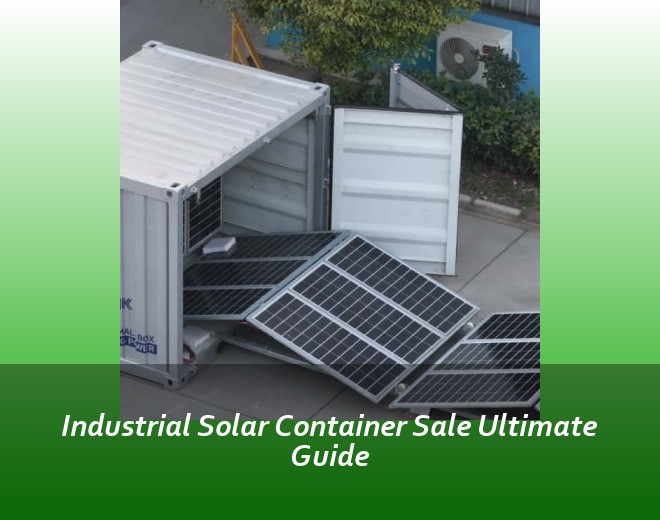 Industrial Solar Container Sale Ultimate Guide