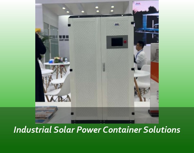 Industrial Solar Power Container Solutions