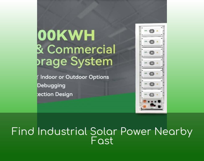 Find Industrial Solar Power Nearby Fast