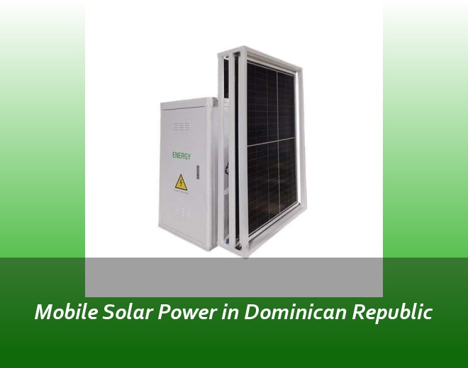 Mobile Solar Power in Dominican Republic