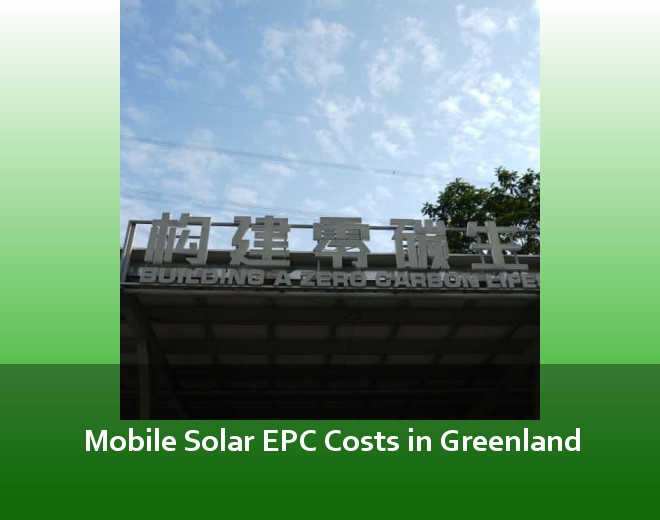 Mobile Solar EPC Costs in Greenland