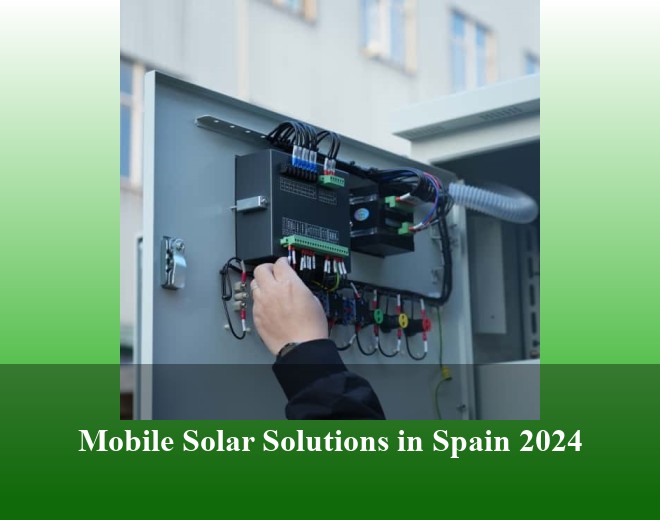 Mobile Solar Solutions in Spain 2024