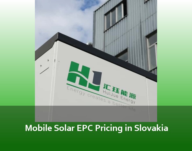 Mobile Solar EPC Pricing in Slovakia