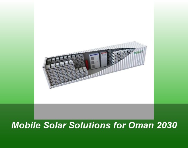 Mobile Solar Solutions for Oman 2030