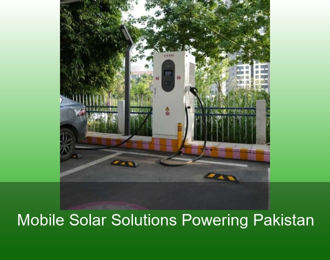 Mobile Solar Solutions Powering Pakistan