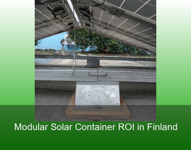 Modular Solar Container ROI in Finland