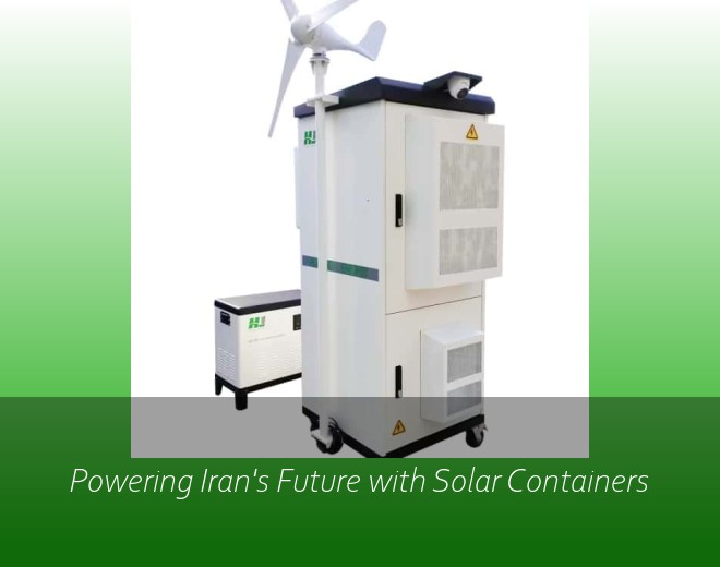 Powering Iran's Future with Solar Containers