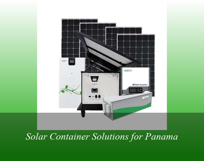 Solar Container Solutions for Panama