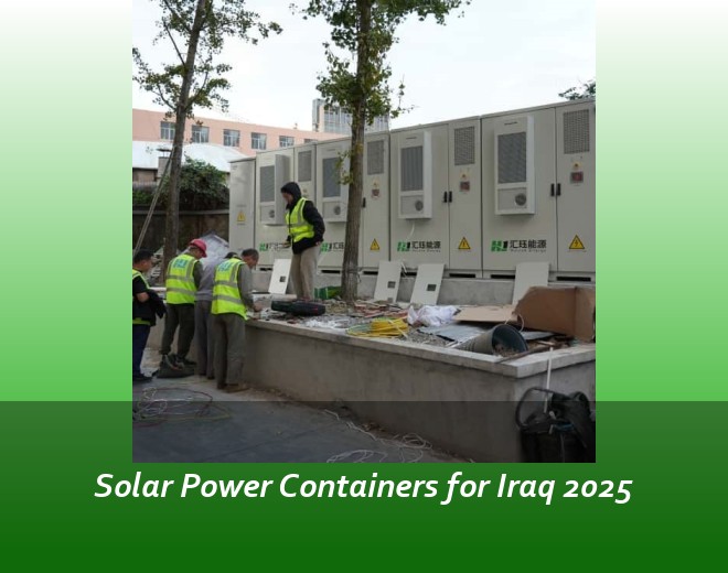 Solar Power Containers for Iraq 2025